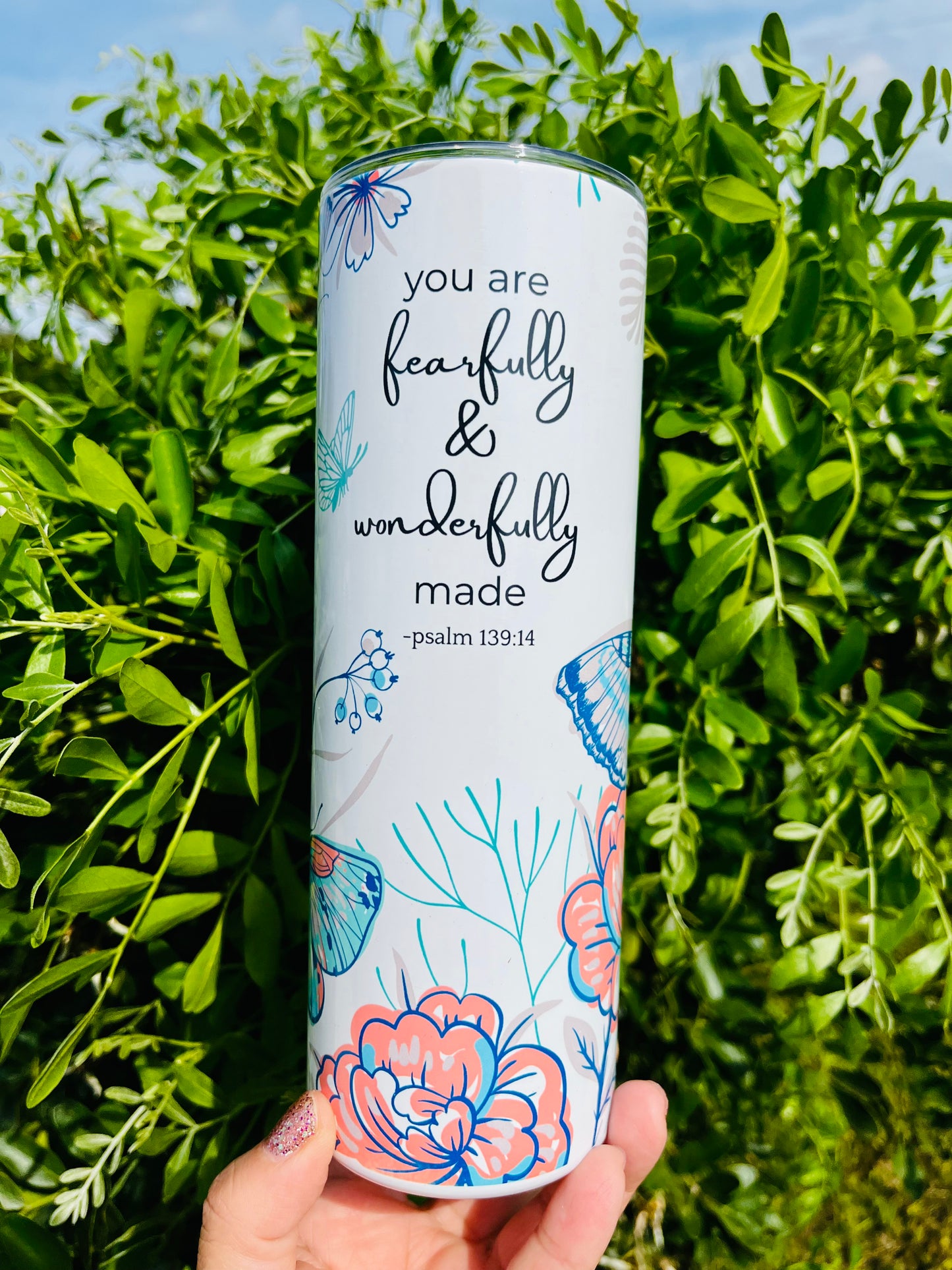 You are Fearfully & Wonderfully Made Butterfly 20 oz. Tumbler