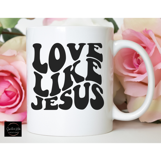 Love Like Jesus Coffee Mug 11oz